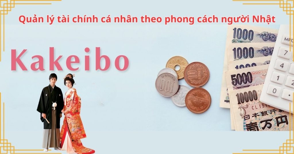 Quản lý tài chính cá nhân theo phong cách người Nhật: Nguyên tắc Kakeibo