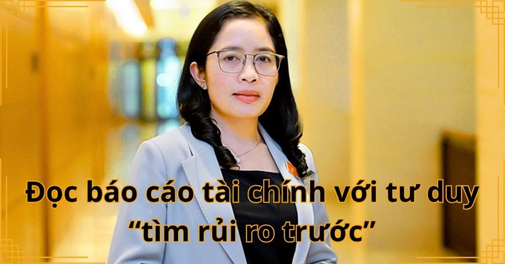 Đọc báo cáo tài chính với tư duy “tìm rủi ro trước”